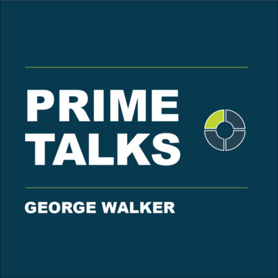 Ep. 27 George Walker | Lessons from a Global Asset Manager