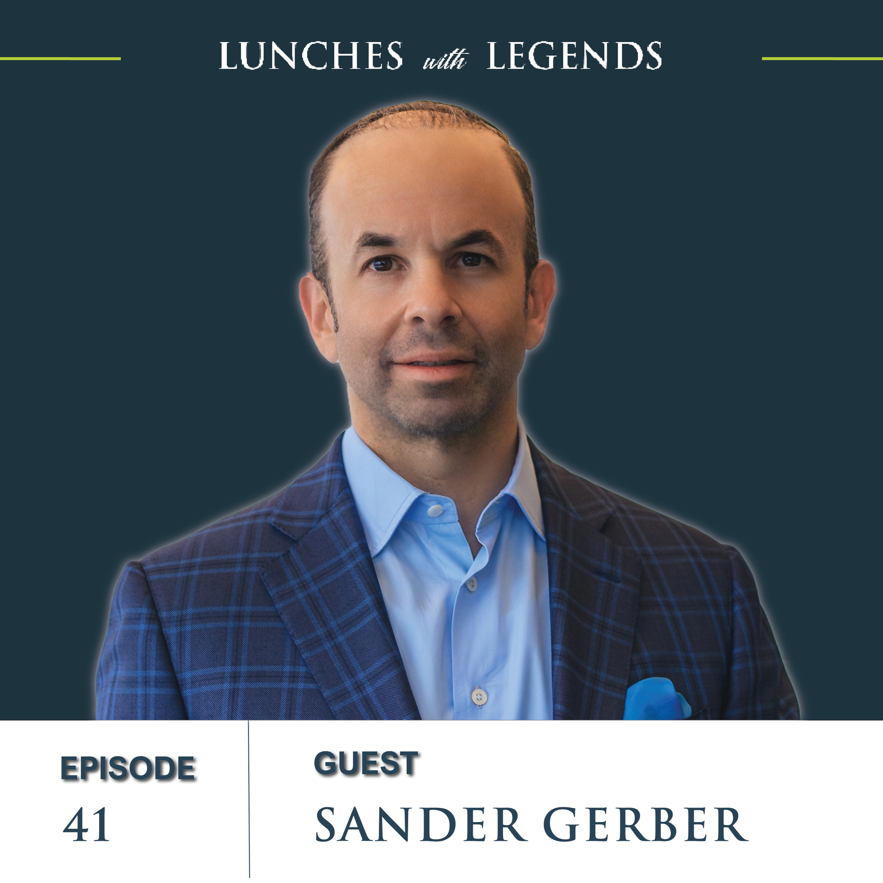 Ep. 41 Sander Gerber | Lessons from Three Decades of Investment Innovation