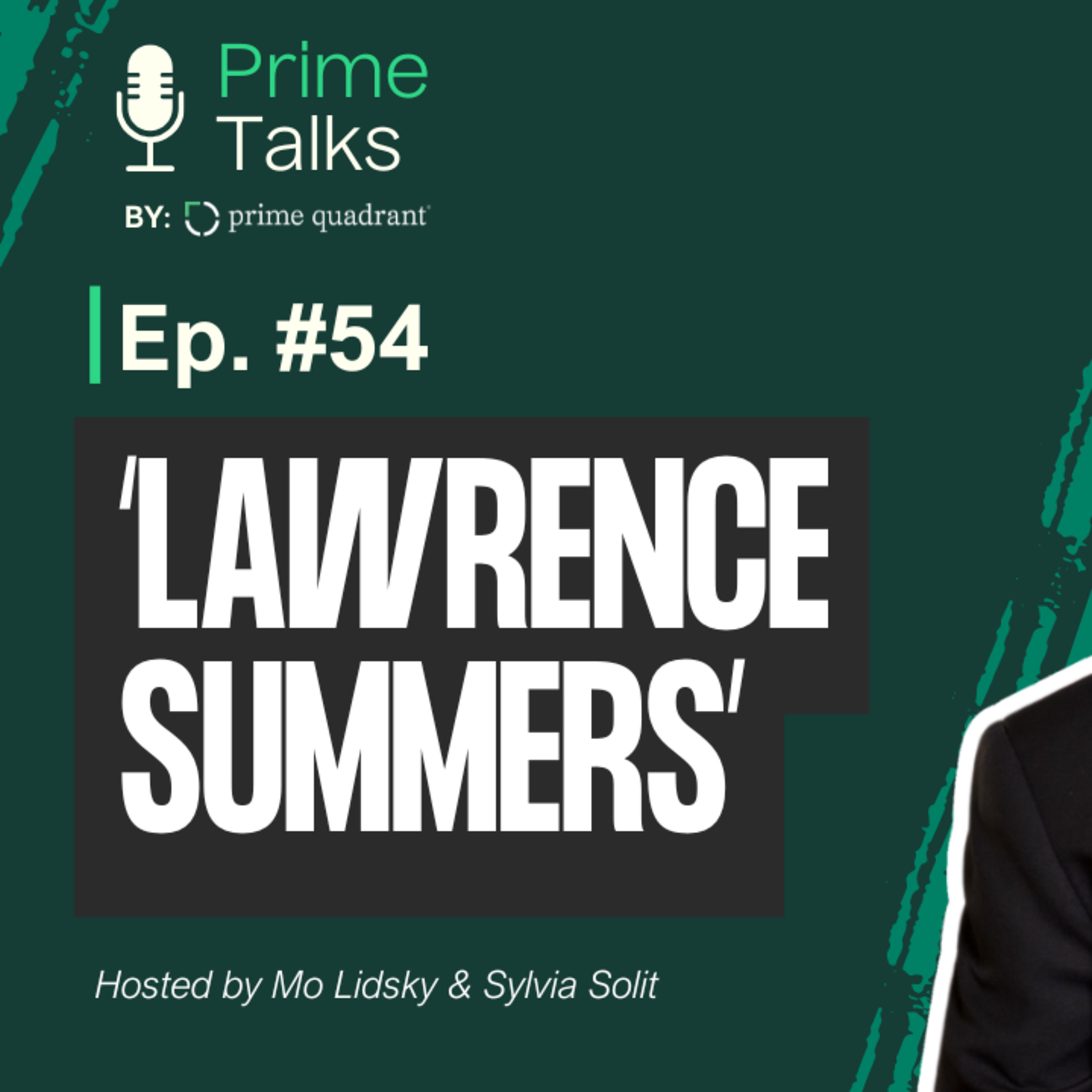 Prime Talks Ep. 54 - Feat. Lawrence Summers: AI, Democracy & the Future of Money